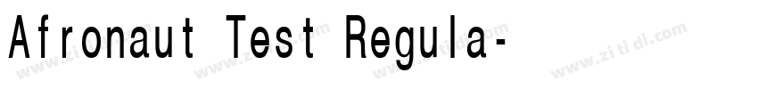 Afronaut Test Regula字体转换 Afronaut Test Regula字体转换
